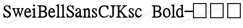 SweiBellSansCJKsc Bold字体转换